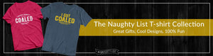 The Naughty List T-shirt Collection