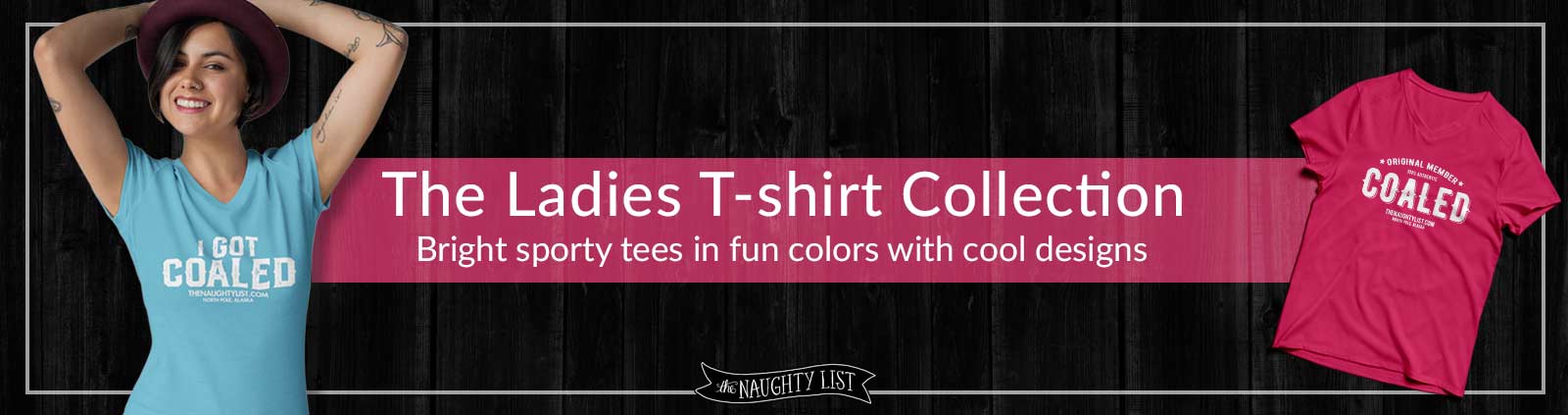 The Naughty List Women's T-shirt Collection