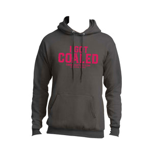 "I Got Coaled" Charcoal Hooded Fleece Pullover with Pink Print | thenaughtylist.com