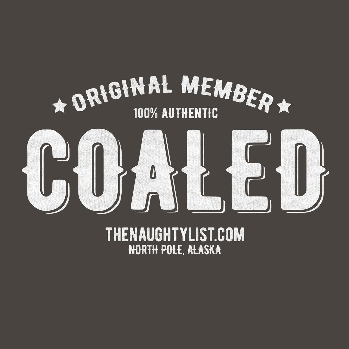 "Original Member" Coaled -  Adult Charcoal Hooded Fleece Pullover with White Print | thenaughtylist.com 
