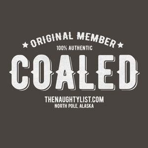"Original Member" Coaled - Charcoal Hooded Fleece Pullover with White Print - Example 2 | thenaughtylist.com